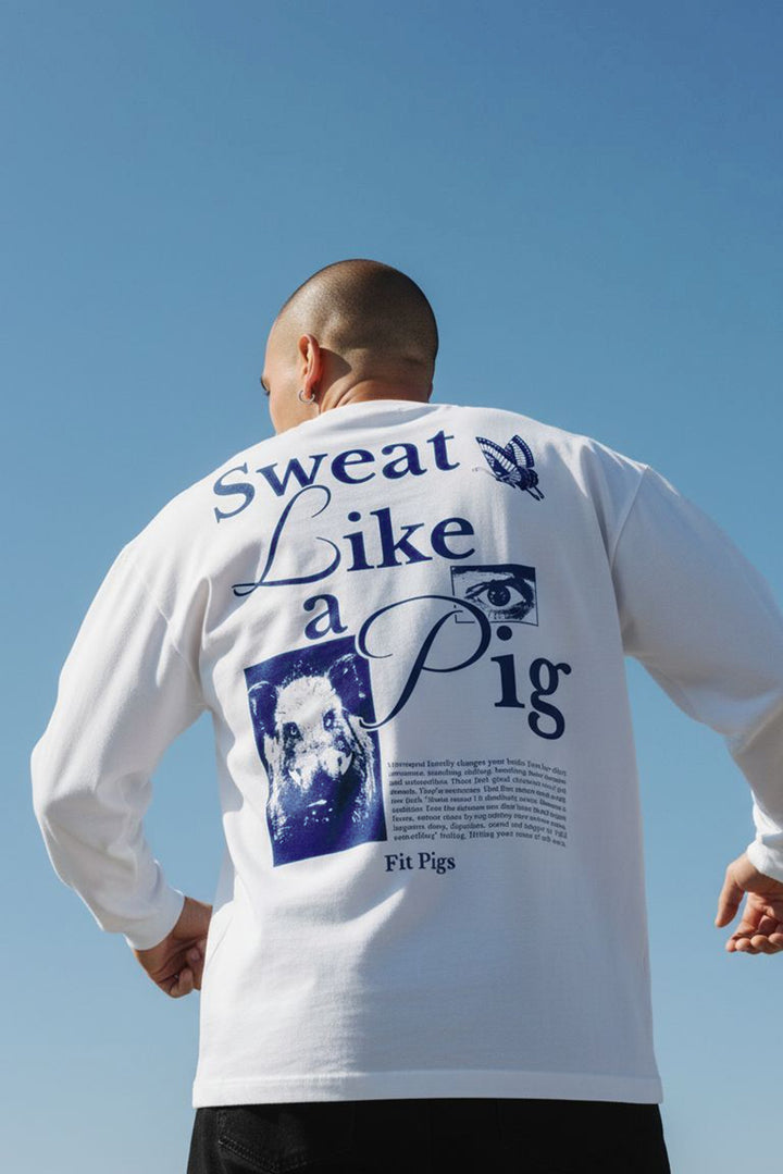 Sweat Like A Pig Long Sleeve