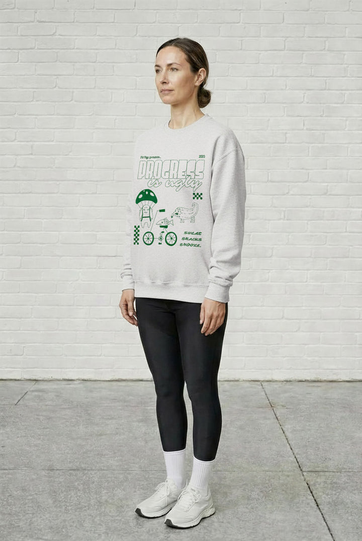 Progress Is Ugly Sweatshirt