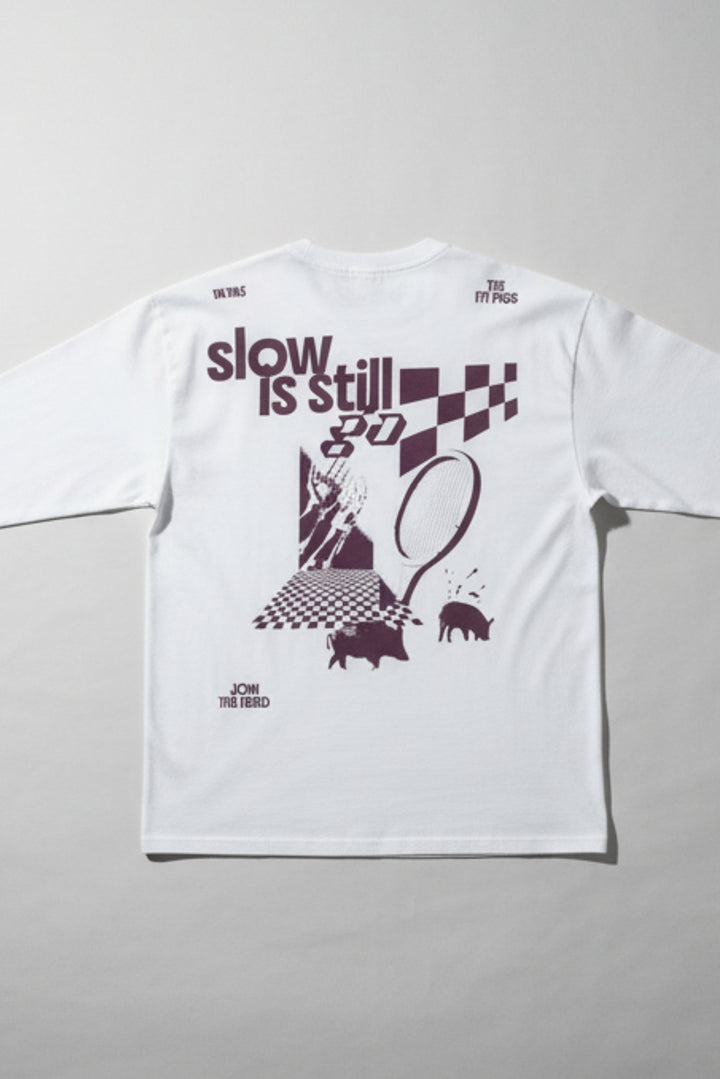 slow is still go long sleeve
