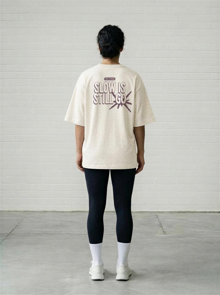 Slow Is Still Go Tee